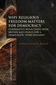 Book cover of: Why Religious Freedom Matters for Democracy. By: Myriam Hunter-Henin