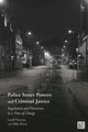 Book cover of: Police Street Powers and Criminal Justice. By: Geoff Pearson