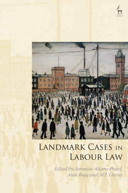 Book cover of: Landmark Cases in Labour Law. By: Jeremias Adams-Prassl