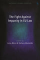 Book cover of: Fight Against Impunity in EU Law. By: Luisa Marin