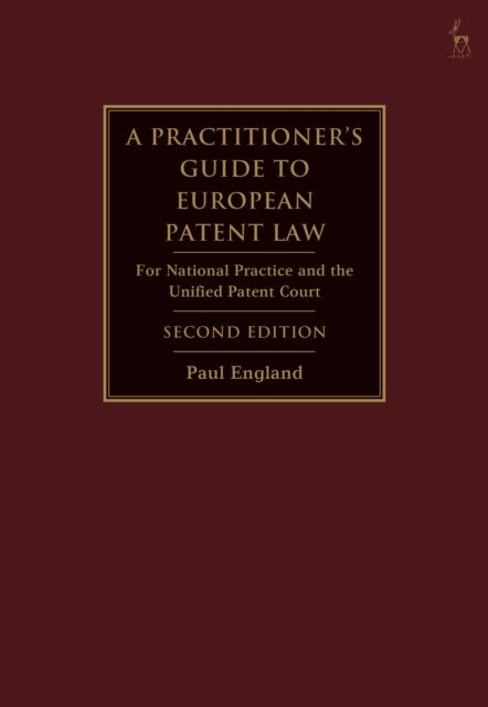 Book cover of: Practitioner's Guide to European Patent Law. By: Paul England