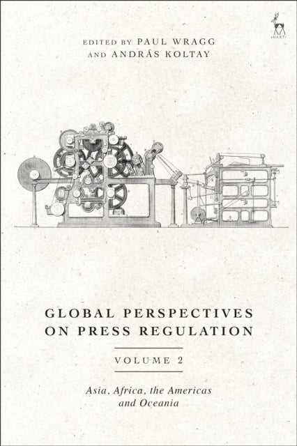 Book cover of: Global Perspectives on Press Regulation, Volume 2
