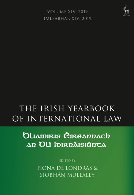 Book cover of: Irish Yearbook of International Law, Volume 14, 2019. By: Fiona de Londras