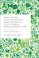 Book cover of: Mandatory Sustainability Requirements in EU Public Procurement Law