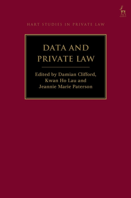 Book cover of: Data and Private Law. By: Damian Clifford