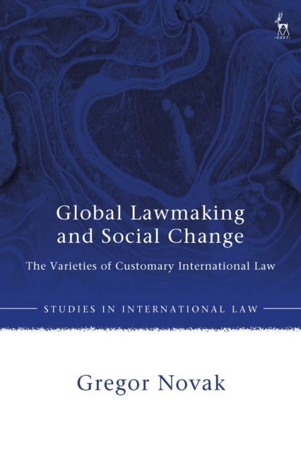 Book cover of: Global Lawmaking and Social Change. By: Gregor Novak