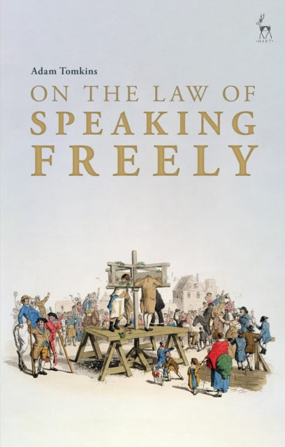 Book cover of: On the Law of Speaking Freely. By: Adam Tomkins