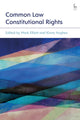 Book cover of: Common Law Constitutional Rights. By: Mark Elliott