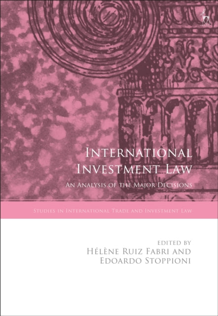 Book cover of: International Investment Law. By: Hélène Ruiz Fabri