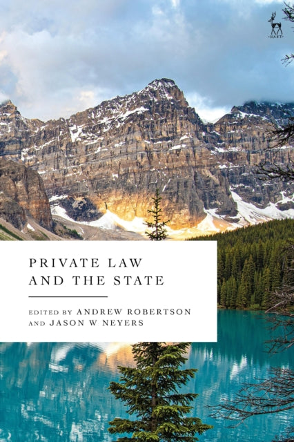 Book cover of: Private Law and the State. By: Andrew Robertson