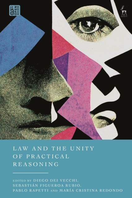 Book cover of: Law and the Unity of Practical Reasoning