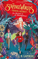 Book cover of: Strangeworlds Travel Agency: The Secrets of the Stormforest. By: L. D. Lapinski
