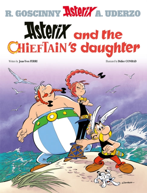 Book cover of: Asterix: Asterix and The Chieftain's Daughter. By: Jean-Yves Ferri
