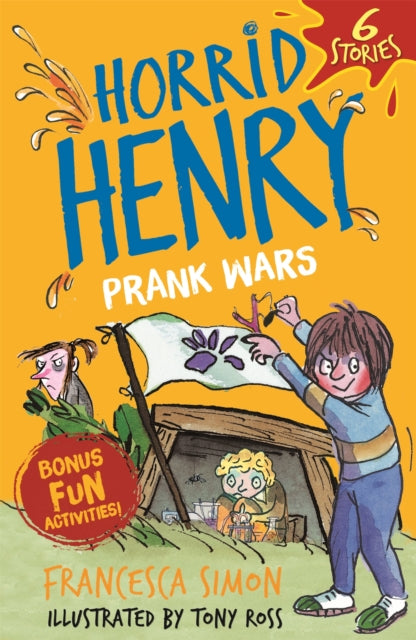 Book cover of: Horrid Henry: Prank Wars!. By: Francesca Simon