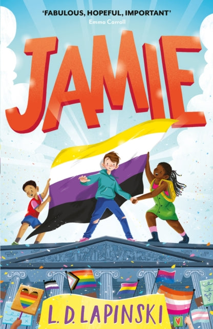 Jamie, A joyful story of friendship, bravery and acceptance 9781510110922 L. D. Lapinski