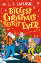 Biggest Christmas Secret Ever, A laugh out loud story of family Christmas chaos! 9781510113053 L. D. Lapinski