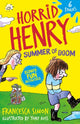 Horrid Henry: Summer of Doom, 6 Stories 9781510113619 Francesca Simon