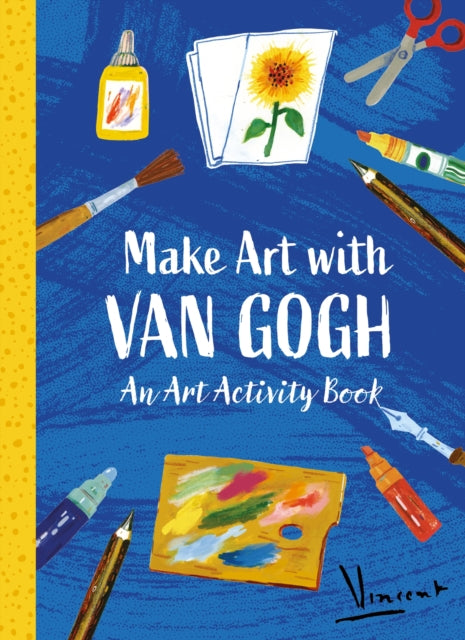 Book cover of: Make Art with Van Gogh: An Art Activity Book