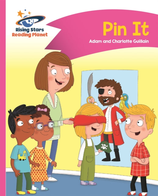 Book cover of: Reading Planet - Pin It - Pink A: Comet Street Kids. By: Adam Guillain
