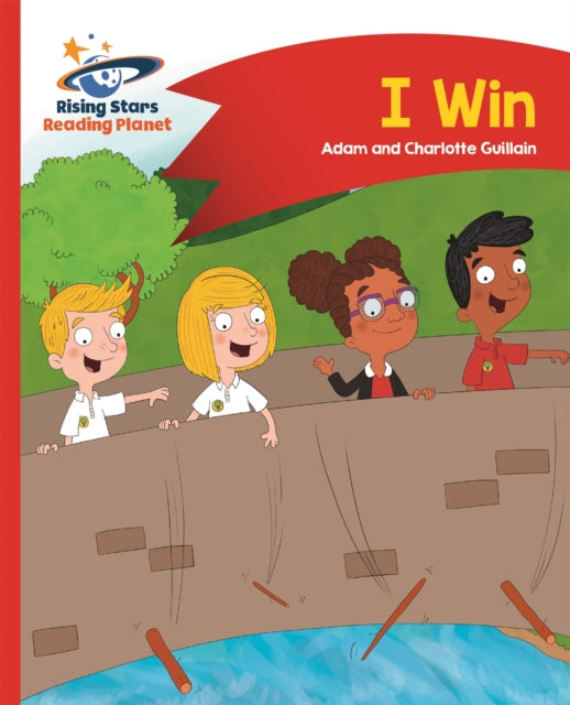 Book cover of: Reading Planet - I Win - Red A: Comet Street Kids. By: Adam Guillain