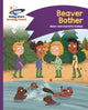 Book cover of: Reading Planet - Beaver Bother - Purple: Comet Street Kids