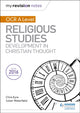 Book cover of: My Revision Notes OCR A Level Religious Studies: Developments in Christian Thought. By: Julian Waterfield