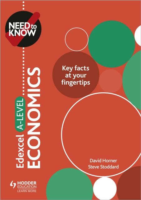 Book cover of: Need to Know: Edexcel A-level Economics. By: David Horner