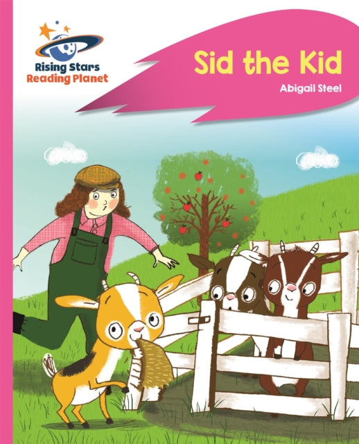 Book cover of: Reading Planet - Sid the Kid - Pink A: Rocket Phonics. By: Abigail Steel