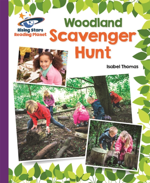 Book cover of: Reading Planet - Woodland Scavenger Hunt  - Purple: Galaxy. By: Isabel Thomas