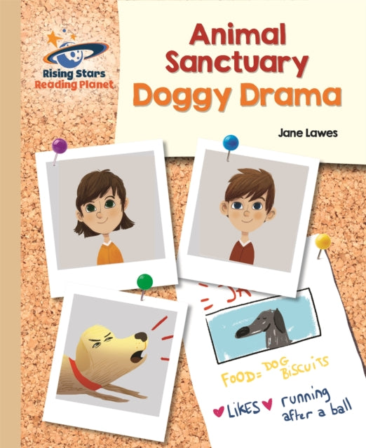 Book cover of: Reading Planet - Animal Sanctuary: Doggy Drama - Gold: Galaxy. By: Jane Lawes
