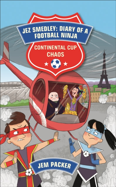 Book cover of: Reading Planet - Jez Smedley: Diary of a Football Ninja: Continental Cup Chaos - Level 7: Fiction (Saturn). By: Jem Packer