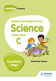 Book cover of: Hodder Cambridge Primary Science Activity Book C Foundation Stage. By: Rosemary Feasey