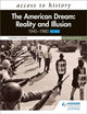 Book cover of: Access to History: The American Dream: Reality and Illusion, 1945–1980 for AQA, Second Edition. By: Vivienne Sanders