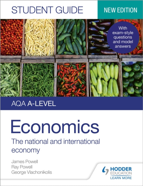 Book cover of: AQA A-level Economics Student Guide 2: The national and international economy. By: James Powell