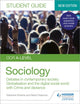 Book cover of: OCR A-level Sociology Student Guide 3: Debates in contemporary society: Globalisation and the digital social world; Crime and deviance. By: Katherine Roberts