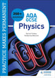 Book cover of: Practice makes permanent: 350+ questions for AQA GCSE Physics. By: Kimberley Walrond