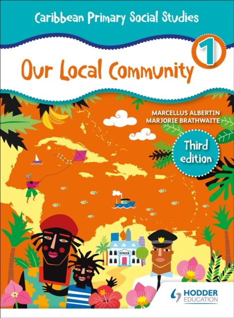 Book cover of: Caribbean Primary Social Studies Book 1. By: Marjorie Brathwaite