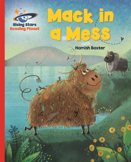 Book cover of: Reading Planet - Mack in a Mess - Red A: Galaxy. By: TBC