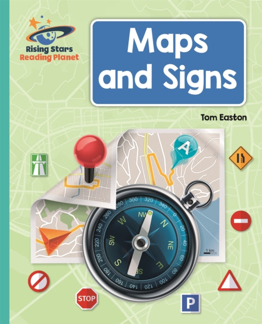 Book cover of: Reading Planet - Maps and Signs - Turquoise: Galaxy. By: Tom Easton