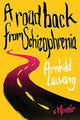 Book cover of: Road Back from Schizophrenia. By: Arnhild Lauveng