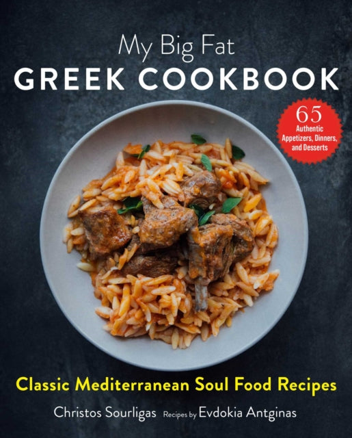 Book cover of: My Big Fat Greek Cookbook. By: Christos Sourligas