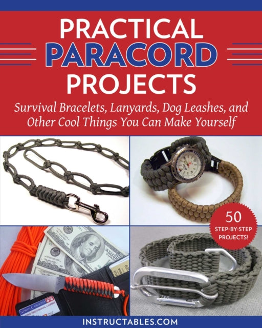 Book cover of: Practical Paracord Projects. By: Instructables.com