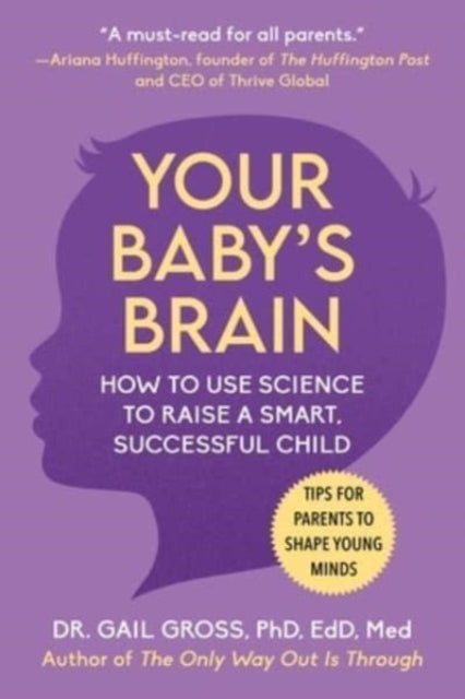 Book cover of: Your Baby's Brain. By: Gail Gross