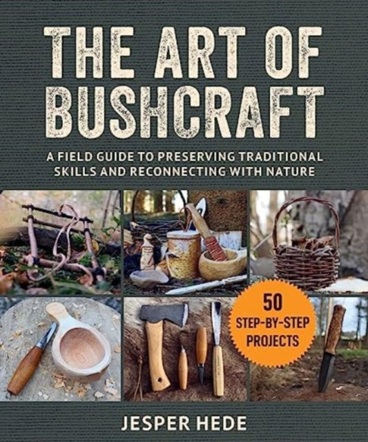Book cover of: Art of Bushcraft. By: Jesper Hede