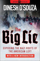 Book cover of: Big Lie. By: Dinesh D'Souza