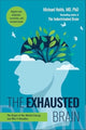 Book cover of: Exhausted Brain