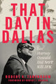 Book cover of: That Day in Dallas
