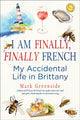 Book cover of: I Am Finally, Finally French