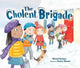 Book cover of: Cholent Brigade. By: Michael Herman