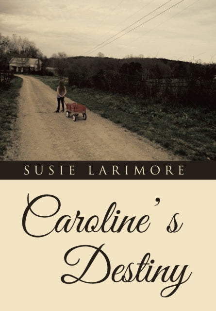 Book cover of: Caroline' s Destiny